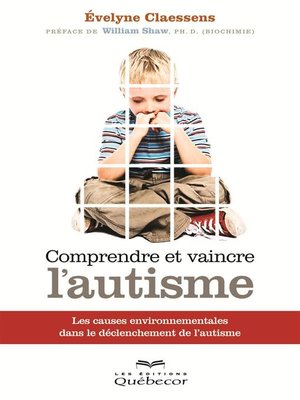 cover image of Comprendre et vaincre l'autisme